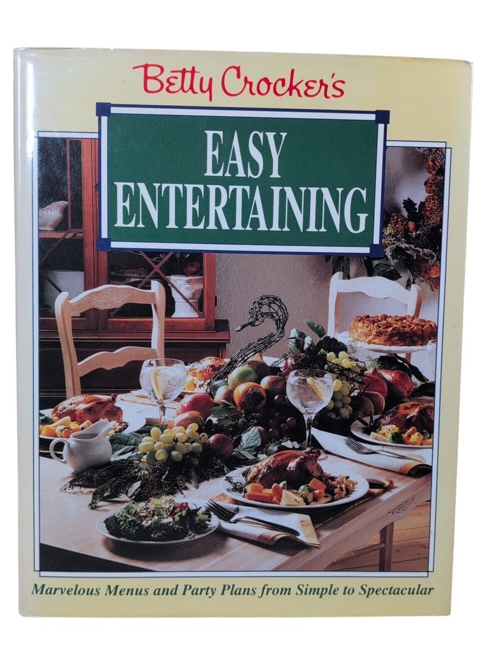 Vintage 1992 Betty Crocker's Easy Entertaining Cookbook 1st Edition Hardcover